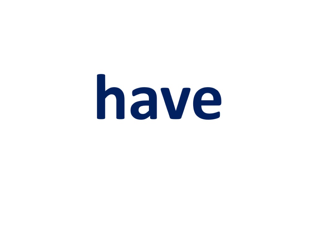 have